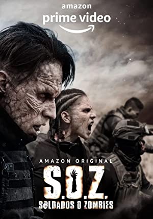 Watch Full Movie :S.O.Z: Soldados o Zombies (2021 )