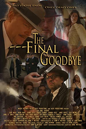Watch Full Movie :The Final Goodbye (2018)