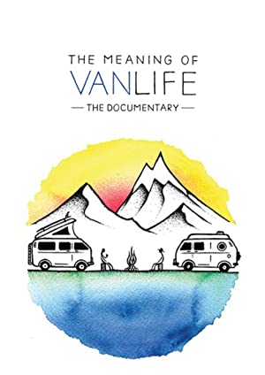 Watch Full Movie :The Meaning of Vanlife (2019)