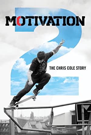 Watch Full Movie :Motivation 2: The Chris Cole Story (2015)