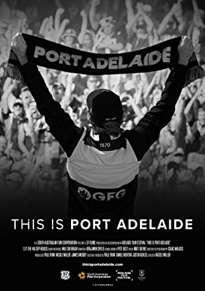 Watch Full Movie :This is Port Adelaide (2021)