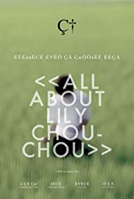 Watch Full Movie :All About Lily Chou Chou (2001)