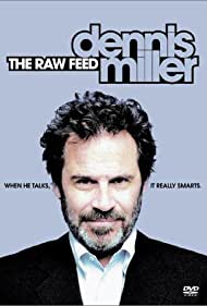 Watch Full Movie :Dennis Miller The Raw Feed (2003)