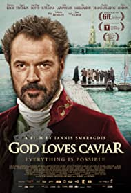 Watch Full Movie :God Loves Caviar (2012)