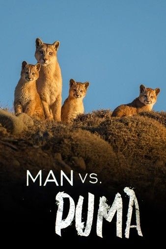 Watch Full Movie :Man Vs Puma (2018)