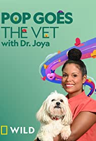Watch Full Movie :Pop Goes the Vet with Dr Joya (2022)