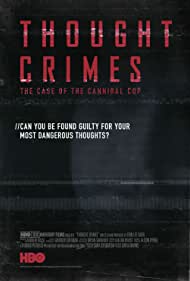 Watch Full Movie :Thought Crimes The Case of the Cannibal Cop (2015)