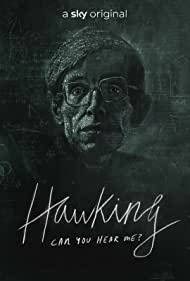 Watch Full Movie :Hawking Can You Hear Me (2021)