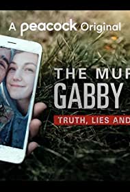 Watch Full Movie :The Murder of Gabby Petito: Truth, Lies and Social Media (2021)
