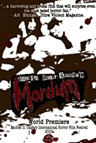 Watch Full Movie :August Undergrounds Mordum (2003)