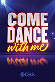 Watch Full Movie :Come Dance with Me (2022-)
