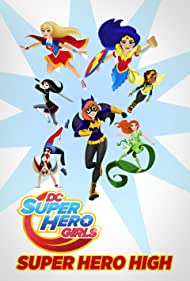 Watch Full Movie :DC Super Hero Girls Super Hero High (2016)