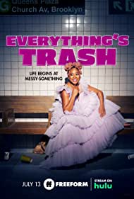 Watch Full Movie :Everythings Trash (2021-)