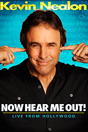 Watch Full Movie :Kevin Nealon Now Hear Me Out (2009)
