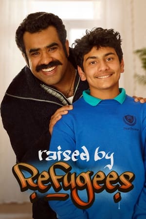 Watch Full Movie :Raised by Refugees (2022-)