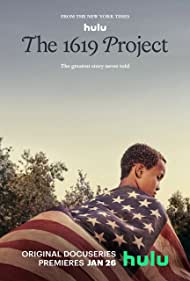 Watch Full Movie :The 1619 Project (2023-)