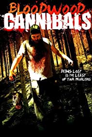 Watch Full Movie :Bloodwood Cannibals (2010)
