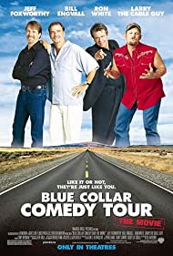 Watch Full Movie :Blue Collar Comedy Tour The Movie (2003)