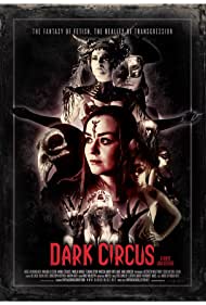 Watch Full Movie :Dark Circus (2016)