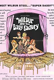 Watch Full Movie :Wilbur and the Baby Factory (1970)