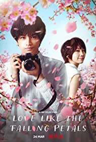 Watch Full Movie :Love Like the Falling Petals (2022)