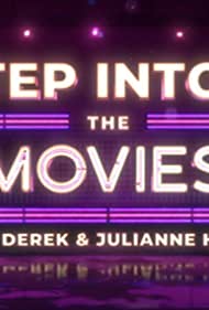 Watch Full Movie :Step Into The Movies (2022)