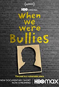 Watch Full Movie :When We Were Bullies (2021)