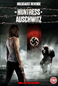 Watch Full Movie :The Huntress of Auschwitz (2021)