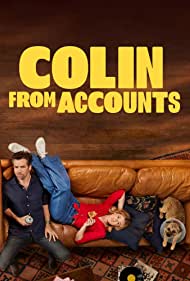Watch Full Movie :Colin from Accounts (2022-)