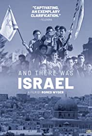 Watch Full Movie :And There Was Israel (2018)