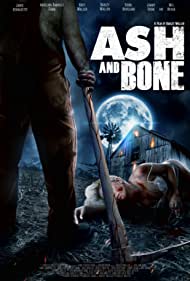 Watch Full Movie :Ash and Bone (2022)
