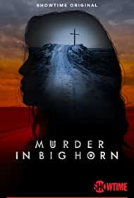 Watch Full Movie :Murder in Big Horn (2023-)