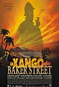 Watch Full Movie :O Xango de Baker Street (2001)