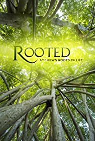 Watch Full Movie :Rooted (2018)