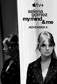 Watch Full Movie :Selena Gomez My Mind Me (2022)
