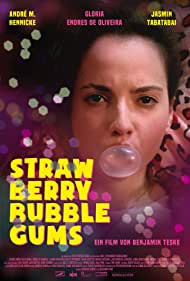Watch Full Movie :Strawberry Bubblegums (2016)