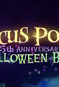 Watch Full Movie :The Hocus Pocus 25th Anniversary Halloween Bash (2018)