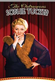 Watch Full Movie :The Outrageous Sophie Tucker (2014)
