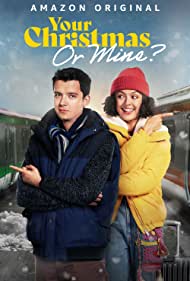 Watch Full Movie :Your Christmas or Mine (2022)