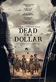 Watch Full Movie :Dead for A Dollar (2022)
