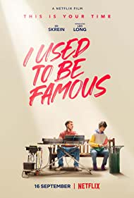 Watch Full Movie :I Used to Be Famous (2022)
