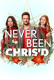 Watch Full Movie :Never Been Chrisd (2023)
