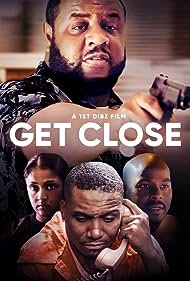 Watch Full Movie :Get Close (2023)