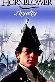 Watch Full Movie :Hornblower Loyalty (2003)