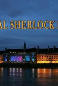 Watch Full Movie :The Real Sherlock Holmes (2012)