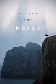 Watch Full Movie :Beyond the Noise (2018)