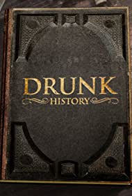 Watch Full Movie :Drunk History (2013-2019)