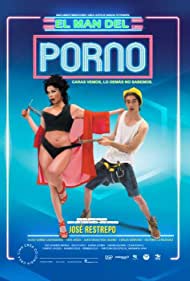 Watch Full Movie :El man del porno (2018)