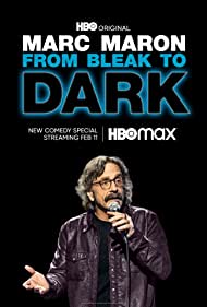 Watch Full Movie :Marc Maron: From Bleak to Dark (2023)