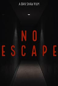 Watch Full Movie :No Escape (2020)